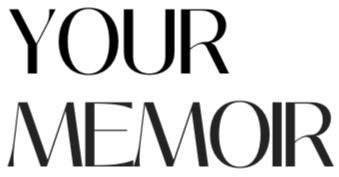 Your Memoir